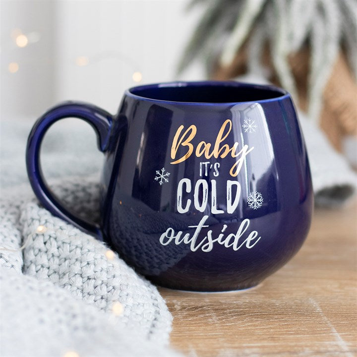 Baby It's Cold Outside Mug