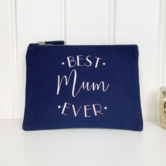 Best Mum Ever Accessory Pouch - Penny Rose Home and Gifts