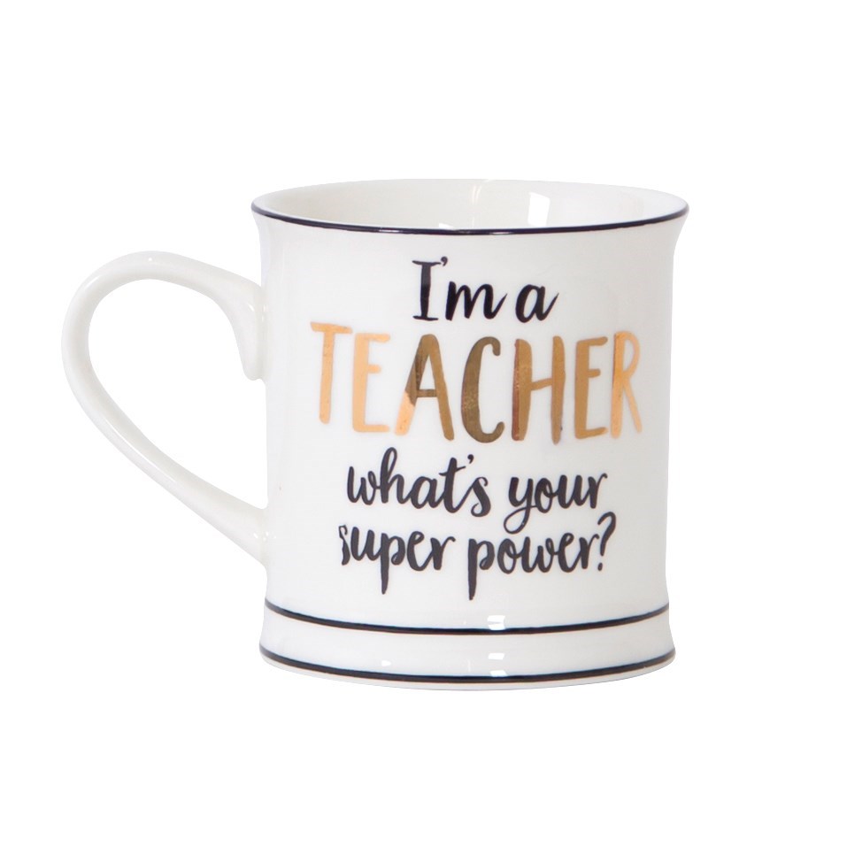 Teacher Superpower Mug - Penny Rose Home and Gifts